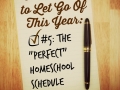 #5 The "Perfect" Homeschool Schedule