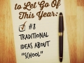 #8 Traditional Ideas About "School"