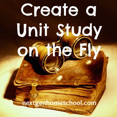Create a Unit Study