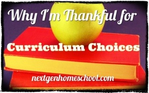 Why I'm Thankful for Curriculum Choices