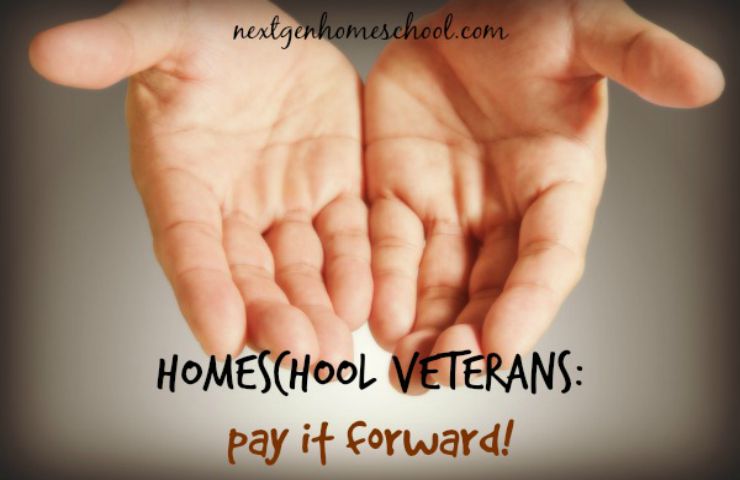 Homeschool Veterans: Pay it Forward!