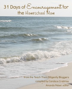 31 Days of Encouragement for Homeschool Moms